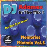 DJ Adamex - Memories Minimix Vol.3