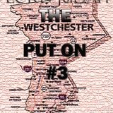 THE WESTCHESTER PUT ON #3