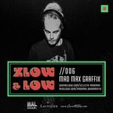 ZLOW & LOW - MADMAX GRAFFIX //006