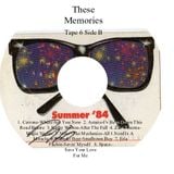 These Memories Tape 6 Side B Music by Kevin Frank