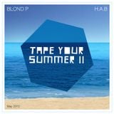 Tape Your Summer (May 2012)