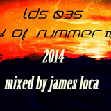 LDS035 END OF SUMMER MIX 2014 BY JAMES LOCA