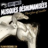 Musiques Déshumanisées 5