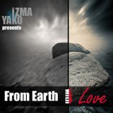 IzmaYako - From Earth with Love - Episode 02
