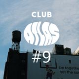 CLUB ATLAS #9