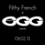 Filthy French - Egg London Promo Mix