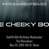 The Cheeky Boyz live at #10YearsOfBass - Hill Street Blues, Amsterdam - 24th May 2014