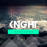 Isaac KNIGHT Sessions #012