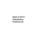 PODCAST 29: BEST OF 2012