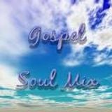 GOSPEL GOT SOUL MIX