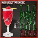 The rockin' funky cold Megamix -REWORKED-