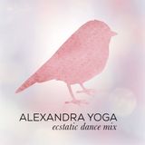 2016-02-27 ::: Alexandra Yoga Ecstatic mix