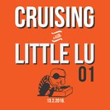 Cruising with Little Lu - 01 (13.2.2016)