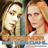 4 Strings vs. Ian Van Dahl mixed by Dj Mantra