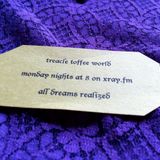Treacle Toffee World soft launch (first show)
