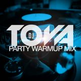 dj tova party warmup