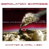 Gerolandia Express . Serie 1 . Chapter 3 . April 01 2011