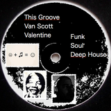 This Groove van Scott Valentine nice funky olds school tunes re mixed and mixed for you to het down