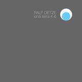 Ralf Dietze - iona terra 4.6 (DJ Set)