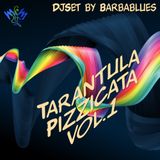 Tarantula Pizzicata vol.1 - DjSet by Barbablues