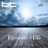 BT - Skylarking Radio Show, Episode 135 - 07-May-2014