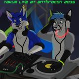 Takum Live At Anthrocon 2015
