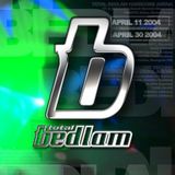 Infared Live- Total Bedlam (Tomorrows World Arena)- 30th April 2004