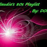 Claudia's 80s Playlist (Mixed By : DOC 12.24.11)