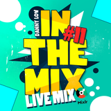 Danny Low - IN THE MIX (LIVE MIX)