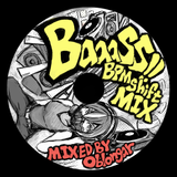 Baaass!! -BPM Shift Mix- 2012.8.16