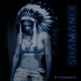 Fusionista - Shamanix