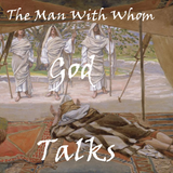 2015_03_01 The Man With Whom God Talks (Genesis 18.16-22)