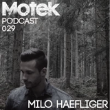 Motek Podcasts 029 - Milo Hafliger