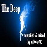 The Deep (compiled & mixed by eNeX)