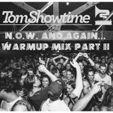 N.O.W. And Again... (Warmup Mix II)