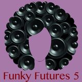 Funky Futures 5