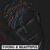 Young & Beautiful