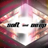Soft & Deep