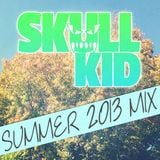 Skull Kid Summer 2013 Mix