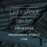 Mushrooms Project Live@ Lights/Out - Pasubio 28092012