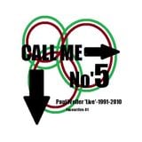 'Call Me No'5...' Paul Weller 'live' 1991-2010-favourites'01