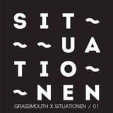 Grassmouth x Situationen / 01