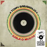 CHACHITAPE#002 - Tony Sabandija - Baila o Muere