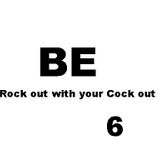 Rock Out w/ Your C*ck Out! Session 6