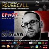Housecall EP#74 (incl. a guest mix from DJ Steaw)