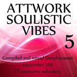 Attwork - Soulistic Vibes 5 (09-2011)