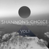 Shannon's Choice Vol.1