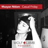 Maayan Nidam (Wolf + Lamb) - Casual Friday Mix