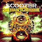 SCOOTER - THE 20 YEARS OF HARDCORE REMIXES !!!