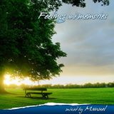 Feelings & memories - Mixed by Manuel